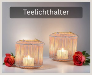 Windlichter & Teelichthalter